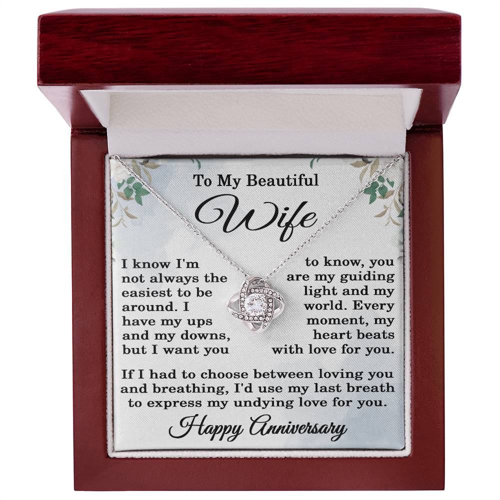 To My Beautiful Wife Necklace Happy Anniversary Gift I Know I'm Not the Easiest to Be Around Love Knot Pendant 14k Gold Over Stainless Steel