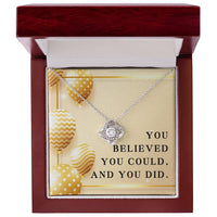 Load image into Gallery viewer, Graduation Necklace for Women, Graduation Gifts Class of 2024, Christmas Necklace for Daughter,  Inspirational Necklace for Her, You Believed You Could and You Did, Granddaughter Gift Love Knot Necklace ShineOn Fulfillment
