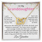 Granddaughter Gifts from Grandma - To My Granddaughter Necklace from Grandmother