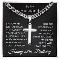 Load image into Gallery viewer, 68th Birthday Gifts for Husband – To My Husband Cross Necklace – Men’s Stainless Steel Cuban Link Chain
