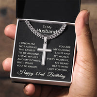 Load image into Gallery viewer, 32nd Birthday Gifts for Husband – To My Husband Cross Necklace – Men’s Stainless Steel Cuban Link Chain
