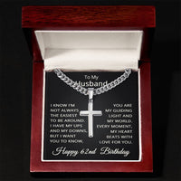 Load image into Gallery viewer, 62nd Birthday Gifts for Husband – To My Husband Cross Necklace – Men’s Stainless Steel Cuban Link Chain
