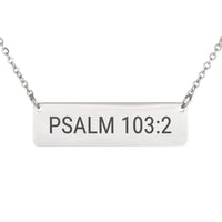 Load image into Gallery viewer, Psalm 103_2 Bible Verse Bar Necklace - Get Well Gift, Healing Scripture Pendant
