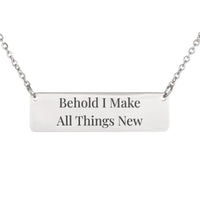 Load image into Gallery viewer, Behold I Make All Things New Necklace, Revelation 21_5 Bible Pendant for Sister
