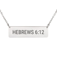 Load image into Gallery viewer, Hebrews 6_12 Bar Necklace - Graduation Gift, Perseverance Religious Pendant
