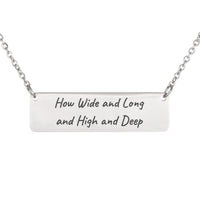Load image into Gallery viewer, How Wide and Long and High and Deep Necklace - Love Christian Jewelry, Ephesians 3:18 Anniversary Gift
