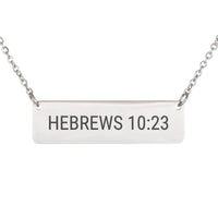 Load image into Gallery viewer, Hebrews 10:23 Necklace - Faith Christian Jewelry for Her
