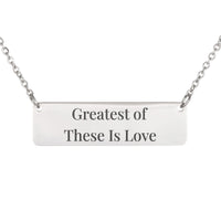 Load image into Gallery viewer, Greatest of These Is Love Necklace, Christian Pendant 1 Corinthians 13:13 - Gift for Her
