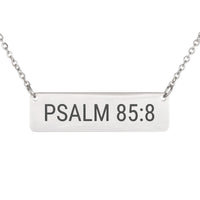 Load image into Gallery viewer, Psalm 85:8 Necklace - Peace Bible Verse Gift for Women
