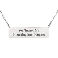 Load image into Gallery viewer, You Turned My Mourning Into Dancing Necklace - Psalm 30:11 Joy Christian Jewelry, Birthday Gift
