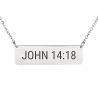 Load image into Gallery viewer, John 14:18 Necklace - Loss of Loved One Gift, Comfort Bible Verse Jewelry
