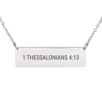 Load image into Gallery viewer, 1 Thessalonians 4:13 Necklace - Comfort Christian Jewelry, Remembrance Gift
