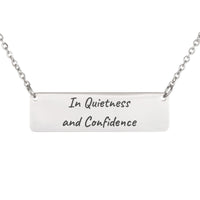 Load image into Gallery viewer, In Quietness and Confidence Engraved Necklace, Isaiah 30:15 Strength Scripture Jewelry for Mom
