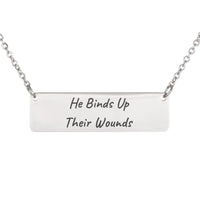 Load image into Gallery viewer, He Binds Up Their Wounds Necklace, Psalm 147_3 Healing Scripture Gift for Nurse
