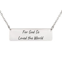 Load image into Gallery viewer, For God So Loved the World Engraved Necklace - John 3:16 Salvation Religious Pendant, Confirmation Gift
