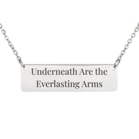 Load image into Gallery viewer, Underneath Are the Everlasting Arms Bar Necklace - Protection Religious Pendant, Deuteronomy 33_27 Military Wife Gift
