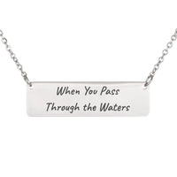 Load image into Gallery viewer, When You Pass Through the Waters Necklace - Isaiah 43:2 Protection Christian Pendant, Military Wife Gift

