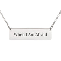 Load image into Gallery viewer, When I Am Afraid Necklace - Psalm 56:3, Dainty Trust Christian Jewelry for Sister
