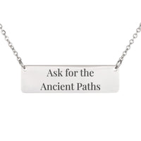 Load image into Gallery viewer, Ask for the Ancient Paths Engraved Necklace - Guidance Scripture Pendant, Jeremiah 6:16 Confirmation Gift
