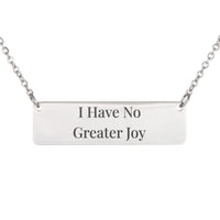 Load image into Gallery viewer, I Have No Greater Joy Bar Necklace - 3 John 1:4, Minimalist Bible Scripture Pendant for New Mom
