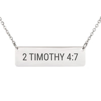 Load image into Gallery viewer, 2 Timothy 4:7 Bar Necklace - Minimalist Faith Scripture Jewelry, Baptism Gift
