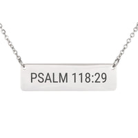 Load image into Gallery viewer, Psalm 118_29 Bible Verse Bar Necklace - Thankful Christian Gift for Daughter
