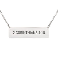 Load image into Gallery viewer, 2 Corinthians 4:18 Bar Necklace - Comfort Bible Scripture Gift for Mom
