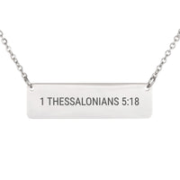 Load image into Gallery viewer, 1 Thessalonians 5:18 Bar Necklace - Thankful Bible Verse Jewelry, Thanksgiving Gift
