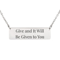 Load image into Gallery viewer, Give and It Will Be Given to You Engraved Necklace - Blessing Scripture Gift for Sister, Luke 6_38
