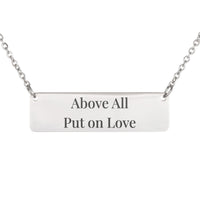 Load image into Gallery viewer, Above All Put on Love Necklace, Colossians 3:14 Scripture Gift for Girlfriend
