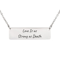 Load image into Gallery viewer, Love Is as Strong as Death Necklace - Song of Solomon 8:6 Wedding Bible Jewelry, Bridal Gift
