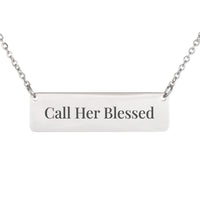 Load image into Gallery viewer, Call Her Blessed Necklace, Proverbs 31_28 Mother's Day Christian Gift for New Mom
