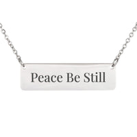 Load image into Gallery viewer, Peace Be Still Bar Necklace - Self Care Gift, Mark 4_39 Bible Verse Pendant
