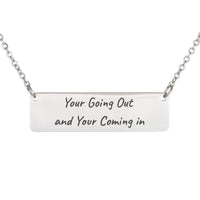 Load image into Gallery viewer, Your Going Out and Your Coming in Necklace, Protection Religious Jewelry Psalm 121:8 - First Responder Gift
