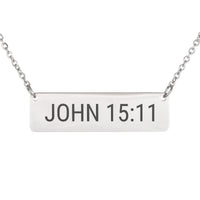 Load image into Gallery viewer, John 15_11 Engraved Necklace - Joy Religious Jewelry, Birthday Gift
