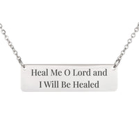 Load image into Gallery viewer, Heal Me O Lord and I Will Be Healed Necklace - Healing Christian Jewelry for Nurse, Jeremiah 17_14
