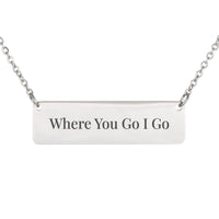 Load image into Gallery viewer, Where You Go I Go Necklace, Friendship Bible Verse Pendant Ruth 1_16 - Gift for Sister
