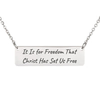 Load image into Gallery viewer, It Is for Freedom That Christ Has Set Us Free Necklace - Salvation Christian Pendant for Her, Galatians 5:1
