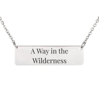 Load image into Gallery viewer, A Way in the Wilderness Necklace, New Beginnings Bible Verse Jewelry Isaiah 43:19 - Baptism Gift
