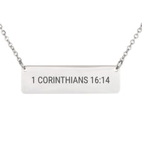 Load image into Gallery viewer, 1 Corinthians 16:14 Necklace, Gift for Wife - Love Bible Pendant
