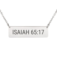 Load image into Gallery viewer, Isaiah 65_17 Bar Necklace - Minimalist New Beginnings Scripture Jewelry, Baptism Gift

