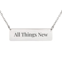 Load image into Gallery viewer, All Things New Engraved Necklace - Fresh Start Gift, Revelation 21_5 Bible Jewelry
