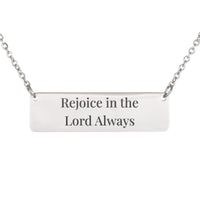 Load image into Gallery viewer, Rejoice in the Lord Always Necklace - Birthday Gift, Philippians 4:4 Joy Christian Jewelry
