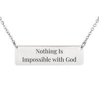 Load image into Gallery viewer, Nothing Is Impossible with God Bar Necklace, Faith Bible Verse Pendant Luke 1:37 - Christian Gift for Women
