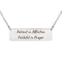 Load image into Gallery viewer, Patient in Affliction Faithful in Prayer Engraved Necklace, Bible Scripture Pendant Romans 12_12 - Prayer Warrior Gift
