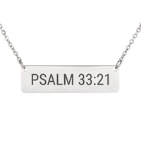 Load image into Gallery viewer, Psalm 33:21 Necklace - Gift for Her, Trust Bible Verse Jewelry
