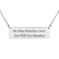Load image into Gallery viewer, He Who Watches Over You Will Not Slumber Necklace - Psalm 121:3, Minimalist Protection Bible Verse Jewelry for Women
