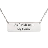 Load image into Gallery viewer, As for Me and My House Necklace, Family Bible Verse Jewelry Joshua 24_15 - Mother's Day Gift
