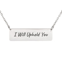 Load image into Gallery viewer, I Will Uphold You Engraved Necklace - Strength Religious Jewelry for Daughter, Isaiah 41:10
