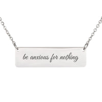 Load image into Gallery viewer, Be Anxious for Nothing Necklace, Philippians 4:6 Peace Religious Gift for Mom
